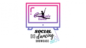 Carlisle Dance Social Dis-Dancing Showcase 2020